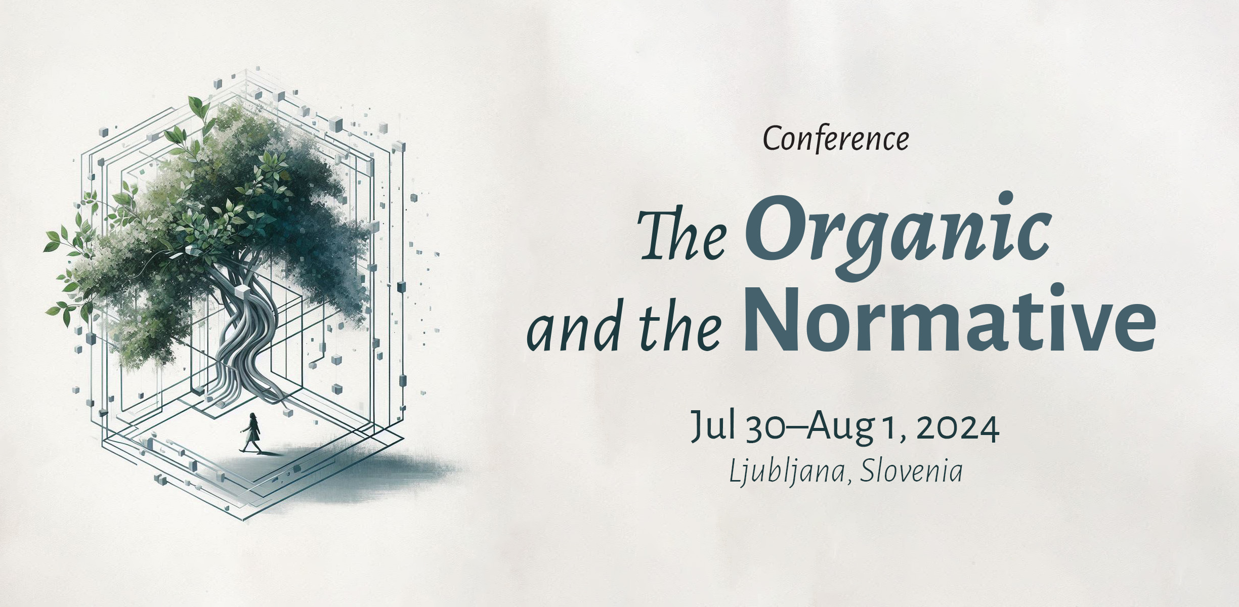 Announcing The Organic and the Normative Conference, Jul-Aug 2024